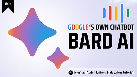 Google Bard AI Explained | Chat GPT Alternative | Malayalam | #jemsahdlamb0 | CC