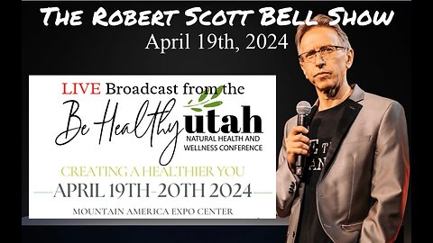 The RSB Show 4-19-24 - The Be Healthy Utah Conference! COVID-Flu Vaccine for Babies, World Liver Day, Diabetes insulin agenda, Poopy food system