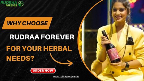 Why Choose Rudraa Forever for Your Herbal Needs?