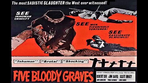 Al Adamson FIVE BLOODY GRAVES 1969 Violent Western - Civil War Vet wants Revenge for Wife's Murder FULL MOVIE HD & W/S