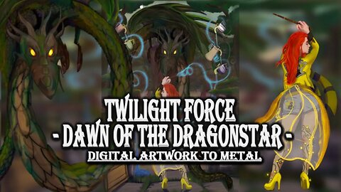 Painting To TWILIGHT FORCE - Dawn of the Dragonstar (Album mix)