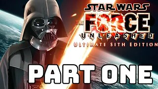 STAR WARS THE FORCE UNLEASHED PART ONE