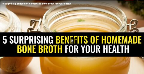 5 Surprising benefits of homemade bone broth for your health