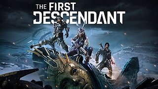 The First Descendant