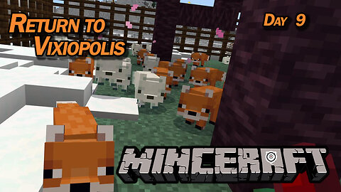 Return to Vixiopolis | Minecraft [PS5 Minceraft] (Day 9)