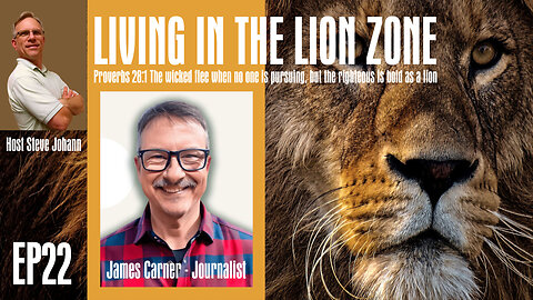 Lion Zone EP22 James Carner Journalist & Podcaster Interview 8 5 24