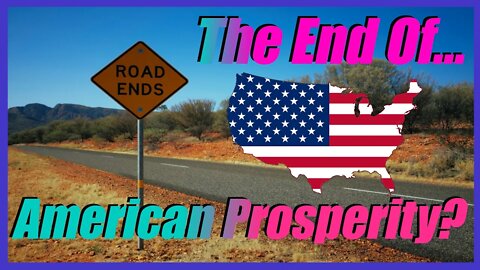 Is This the End of American Economic Prosperity?