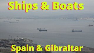 Massive Ships and Tiny Boats off the Coast of Spain & Gibraltar