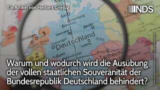 Warum & wodurch wird die Ausübung der vollen staatlichen Souveränität der Bundesrepublik behindert?