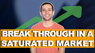 How To Break Through In A Saturated Online Marketplace And Make More Sales