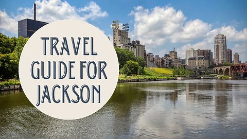 Discovering Jackson: A Journey through Mississippi's Cultural Capital