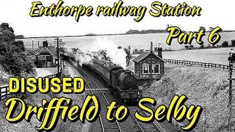 Driffield to Selby Disused railway part 6 Warrendale Viaduct to Enthorpe