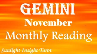 GEMINI | ENDLESS PROSPERITY! | 🥰Truth Opens The Door To Many Possibilities!🤩November 2022 Monthly