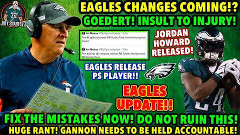 EAGLES CHANGES COMING?! GOEDERTS INJURY OMG! Eagles Release PS PLAYER! Jordan Howard Released!
