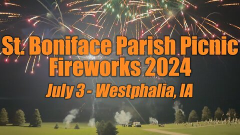 St. Boniface Westphalia Fireworks 2024