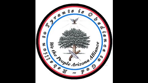 WE THE PEOPLE AZ ALLIANCE. THE FIGHT FOR ELECTION INTEGRITY/TOTAL RECALL.