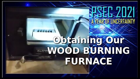 PSEC - 2021 - Obtaining A Wood Burning Furnace In The Covaids Reich | 432hz [hd 720p]