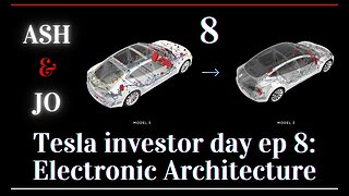 Tesla investor day ep 8: Electronic architecture