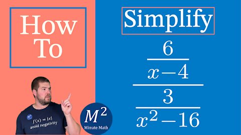 Simplify a Complex Rational Expression by Writing it as Division: (6/(x-4))/(3/(x²-16))