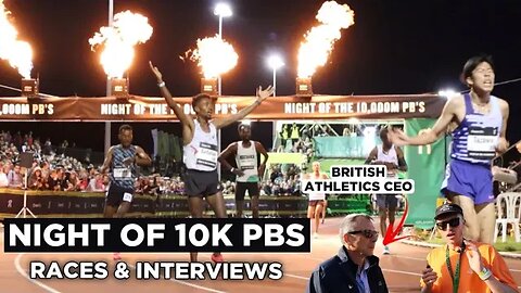 The Night of 10K PBS is the best thing in athletics