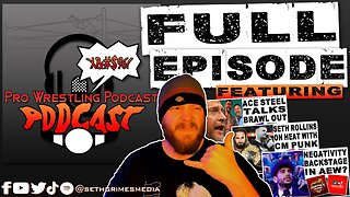 Is The Sky Falling in AEW? | Pro Wrestling Podcast Podcast Ep 096 Full Episode #cmpunk #wweraw