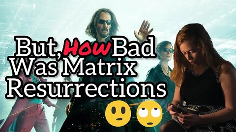 Chrissie Mayr's Matrix Resurrections SPOILER Chat: Was It THAT Bad? Keanu Reeves. Carrie Ann Moss