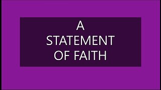 A STATEMENT OF FAITH by Michael James Fry