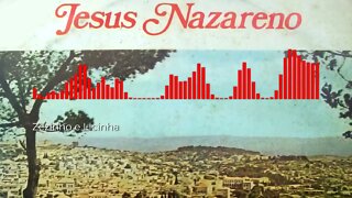 Zezinho e N. - Jesus Nazareno