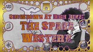 Showdown At High June: The Space Western – Around the Hearth 2023