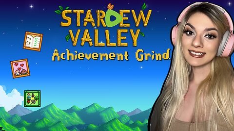 Grinding Achievement + Perfection | Stardew Valley 💚✨ pt. 35