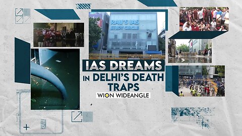 Deadly coaching centres | IAS dreams in Delhi's death trap | WION Wideangle| RN