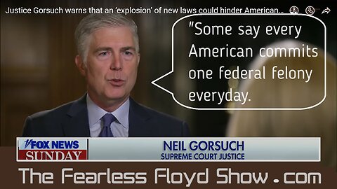 DID YOU COMMIT ONE FEDERAL FELONY TODAY? Justice Gorsuch thinks so . . .