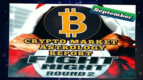 What is Happening to Crypto in SEPT🔥 Crypto Mkt Astrology Report