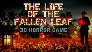 The life of the fallen leaf - 3D indie horror game | Indie Games Spotlight