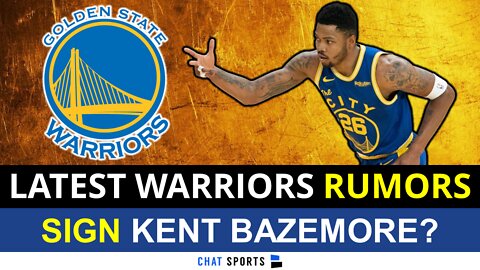 Golden State Warriors Sign Trevion Williams + Bring Back Kent Bazemore In NBA Free Agency?