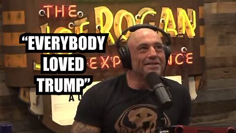 WATCH [with captions]: Joe Rogan "Without a Doubt" America was better under Trump