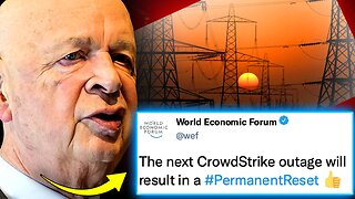 WEF Plotting 'Catastrophic Grid Outage' That Will 'Permanently Reset America' Before Election