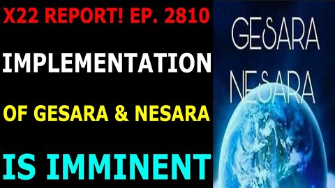 LATENIGHT X22 REPORT! EP. 2810 UPDATE JUNE 27, 2022 - IMPLEMENTATION OF GESARA & NESARA IS IMMINENT.