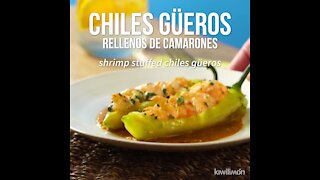 Shrimp Stuffed Güeros Chiles