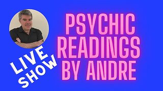 psychic readings by andre July 2 2024