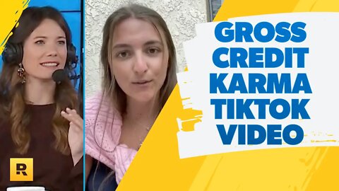 Ramsey Show Reacts To Gross Credit Karma TikTok Video