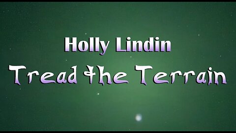 Holly Lindin - Tread the Terrain (Official Video)