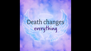 Death Changes Everything [GMG Originals]