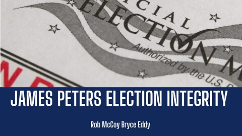 James Peters Election Integrity | Liberty Station - 43