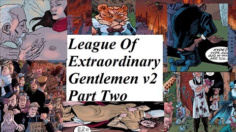 League Of Extraordinary Gentlemen v2 Part Two