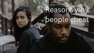 Reasons why people cheat