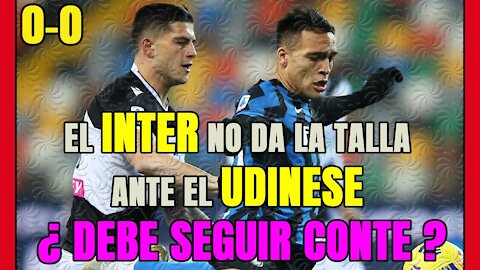 DESCALABRO del INTER que es INCAPAZ de vencer al UDINESE para COLIDERAR la SERIE con el AC MILÁN