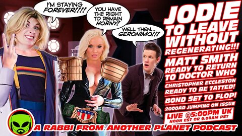 LIVE@5 - Jodie Whittaker Leaving Doctor Who Without Regenerating...2000ad...007 and more!