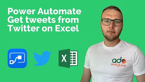 Power Automate - Get tweets from Twitter on Excel