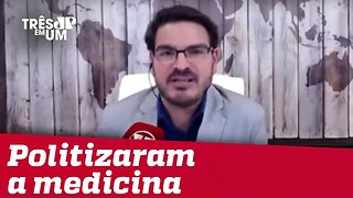 #RodrigoConstantino: Infelizmente politizaram até a medicina